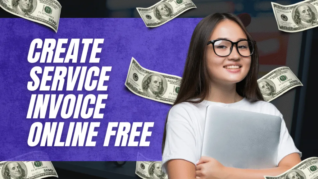Create service invoice online free for freelancers and small businesses in India