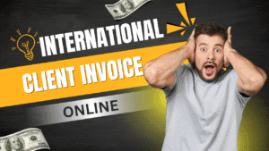 International Client Invoice – How to Create, Send & Manage Global Invoices Easily