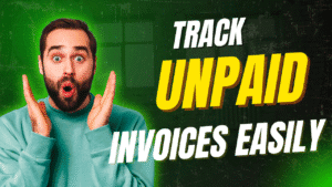 Track Unpaid Invoices Easily | Best Guide to Track Unpaid Invoices